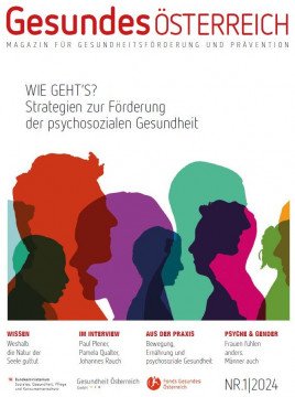 Magazin "Gesundes Österreich" Ausgabe 1/2024 des Fonds Gesundes Österreich